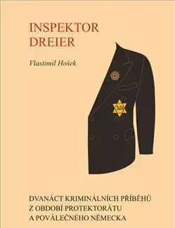 Detektívky, trilery, horory Inspektor Dreier - Vlastimil Hošek
