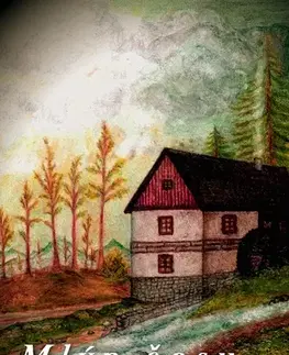 Romantická beletria Mlýn času - Jiřina Čermáková
