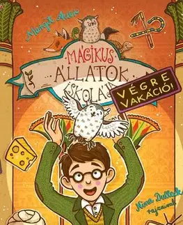 Rozprávky Mágikus állatok iskolája - Végre vakáció! 7. - Max és Muriel - Margit Auer