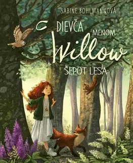 Fantasy, upíri Dievča menom Willow 2: Šepot lesa - Sabine Bohlmannová,Denisa Stareková