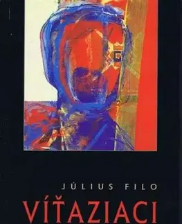 Kresťanstvo Víťaziaci Kristus - Július Filo