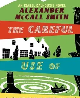 Cudzojazyčná literatúra Careful Use - Alexander McCall Smith