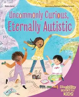 Učebnice, slovníky Uncommonly Curious, Eternally Autistic - Rasha Hamid