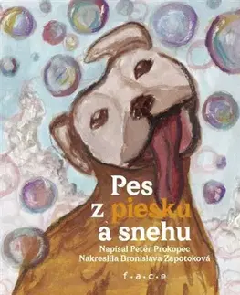 Rozprávky Pes z piesku a snehu - Peter Prokopec,Bronislava Zapotoková