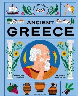Encyklopédie pre deti a mládež - ostatné Time Travellers: Ancient Greece - Francisco Llorca