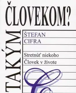 Slovenská poézia Čo s takým človekom? - Štefan Cifra,Ingrid Skalická