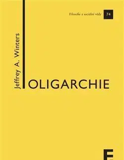 Sociológia, etnológia Oligarchie - Jeffrey A. Winters