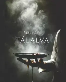 Detektívky, trilery, horory Melegen tálalva - dr. Mészáros Dóra