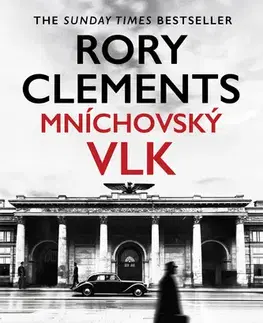 Detektívky, trilery, horory Mníchovský vlk - Rory Clements