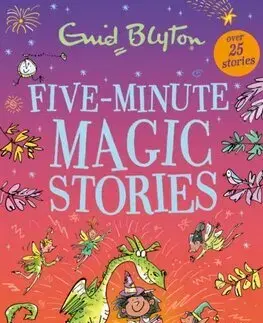 Rozprávky Five-Minute Magic Stories - Enid Blyton,Mark Beech