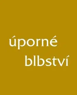 Česká poézia Úporné blbství - Václav Hons