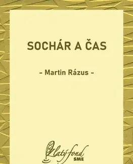 Romantická beletria Sochár a čas - Martin Rázus