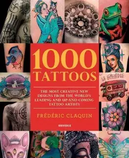 Dizajn, úžitkové umenie, móda 1000 Tattoos - Frederic Claquin