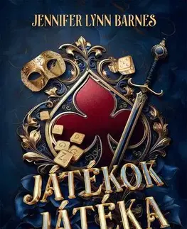Dobrodružstvo, napätie, western Játékok játéka - Barnes Jennifer Lynn