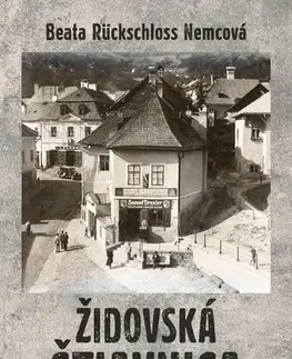 Slovenské a české dejiny Židovská Štiavnica - Beata Rückschloss Nemcová