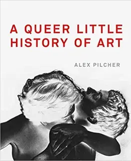 Fotografia A Queer Little History of Art - Alex Pilcher