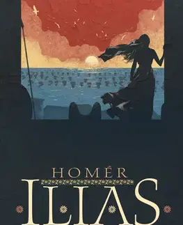 Svetová beletria Illias - Homer,Vladimír Šrámek,František Hříbal