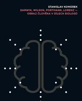 Eseje, úvahy, štúdie Darwin, Wilson, Portmann, Lorenz - Stanislav Komárek