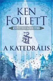 Historické romány A katedrális - Ken Follett