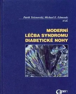 Medicína - ostatné Moderní léčba syndromu diabetické nohy