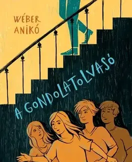 Dobrodružstvo, napätie, western A gondolatolvasó - Anikó Wéber