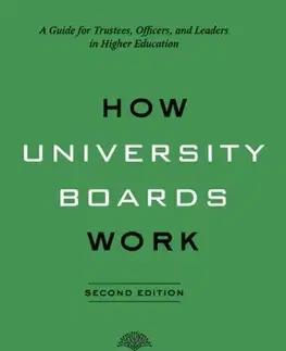 Učebnice, slovníky How University Boards Work - Robert A. Scott