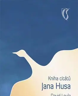 Odborná a náučná literatúra - ostatné Kniha citátů Jana Husa - David Loula