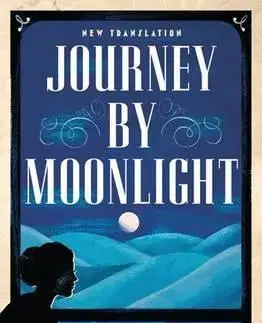 Cudzojazyčná literatúra Journey by Moonlight - Antal Szerb,Peter Czipott