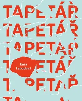 Česká beletria Tapetář - Ema Labudová