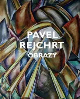 Maliarstvo, grafika Obrazy - Pavel Rejchrt