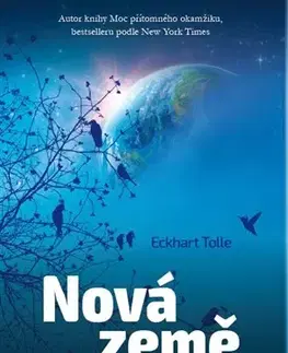 Ezoterika - ostatné Nová země - Eckhart Tolle