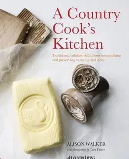 Kuchárky - ostatné A Country Cook's Kitchen - Alison Walker