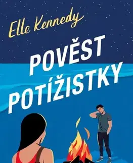 Romantická beletria Pověst potížistky - Elle Kennedy,Zuzana Ľalíková