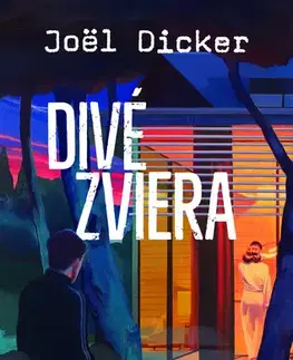 Detektívky, trilery, horory Divé zviera - Joël Dicker