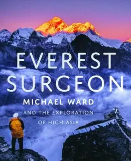 Biografie - Životopisy Everest Surgeon - Riaz Dean