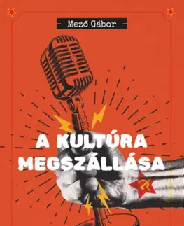 Politológia A kultúra megszállása - Gábor Mező