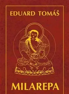 Česká beletria Milarepa - Tomáš Eduard