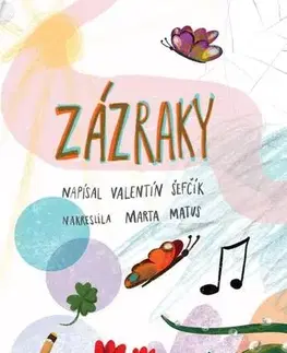 Rozprávky Zázraky - Valentín Šefčík