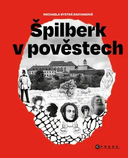 Česká beletria Špilberk v pověstech - Michaela Bystrá