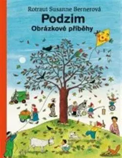 Pre deti a mládež - ostatné Podzim - Rotraut Susanne Berner