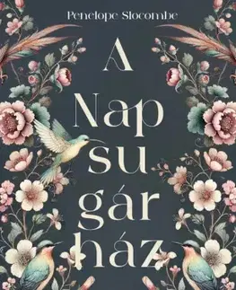 Svetová beletria A Napsugárház - Penelope Slocombe