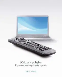 Pre vysoké školy Média v pohybu - Jakub Macek
