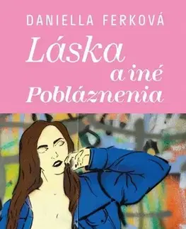 Young adults Láska a iné pobláznenia - Daniella Ferková