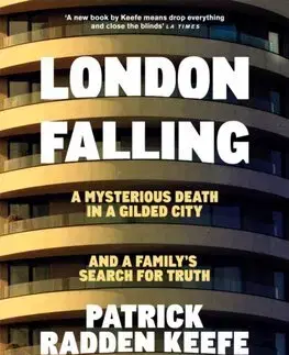 Skutočné príbehy London Falling - Patrick Radden Keefe