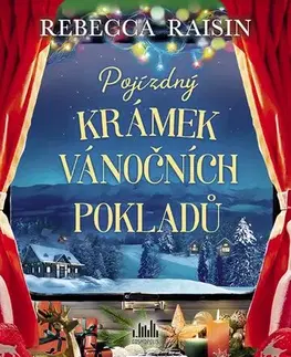 Romantická beletria Pojízdný krámek vánočních pokladů - Rebecca Raisin