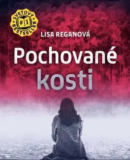 Detektívky, trilery, horory Pochované kosti (Josie Quinnová 5) - Lisa Regan,Katarína Kvoriaková