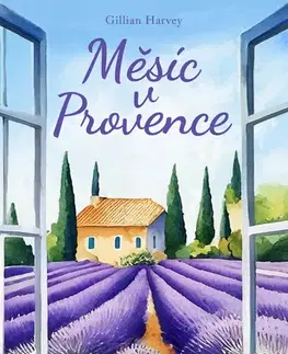 Romantická beletria Měsíc v Provence - Gillian Harvey