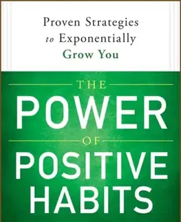 Motivačná literatúra The Power of Positive Habits - Jon Gordon