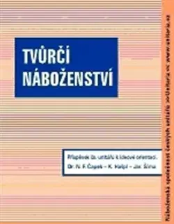 Náboženstvo - ostatné Tvůrčí náboženství - Kolektív autorov