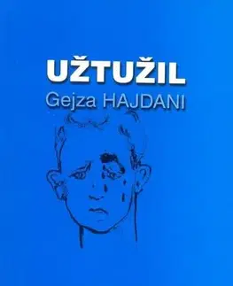 Slovenská beletria UŽTUŽIL - Hajdani Gejza